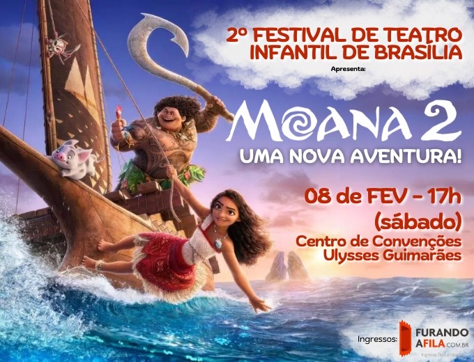 MOANA 2 - Uma Nova Aventura! Brasília